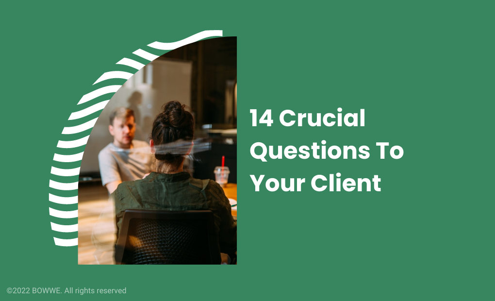 Graphics with the words "14 key questions for your client"