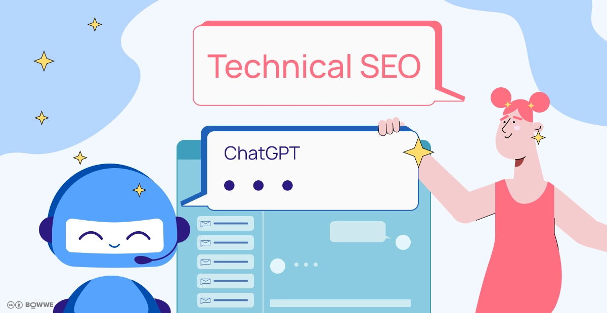 A robot with a balloon in which there are three dots and the word "ChatGPT" in the background you can see a chat interface, and on the other side you can see a girl in a dress with a balloon with the word "Technical SEO." 