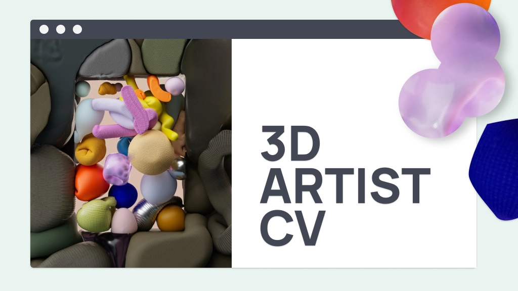 3D Artist CV: Effortless Guide & 16 Tips [Free CV Templates]