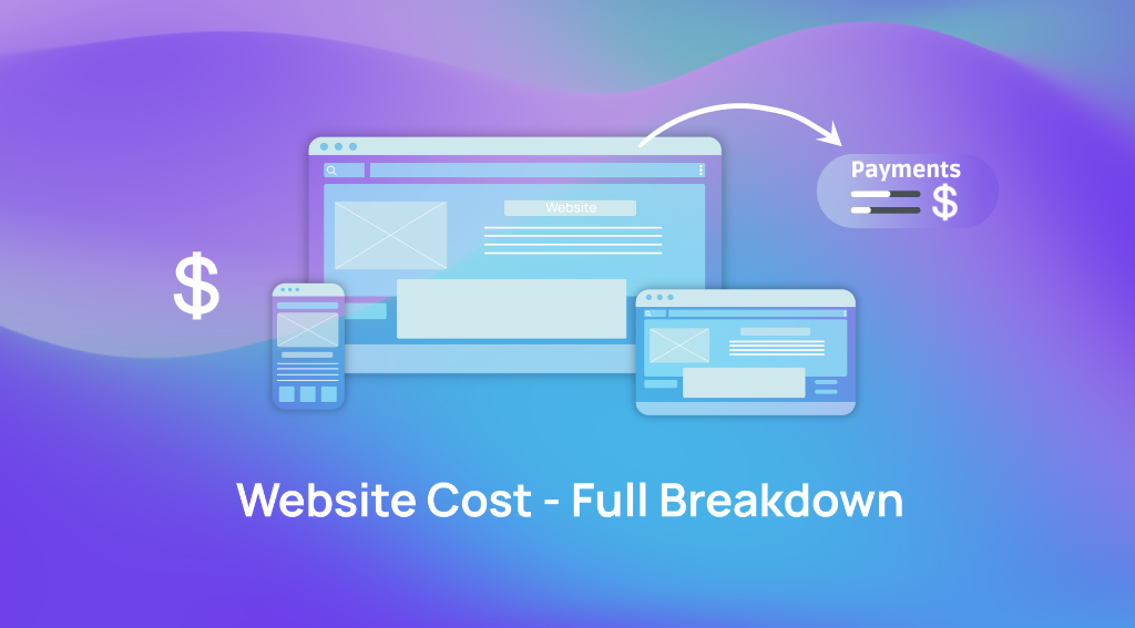 Full Breakdown of Website Cost in 2022. (Less than You Expect)
